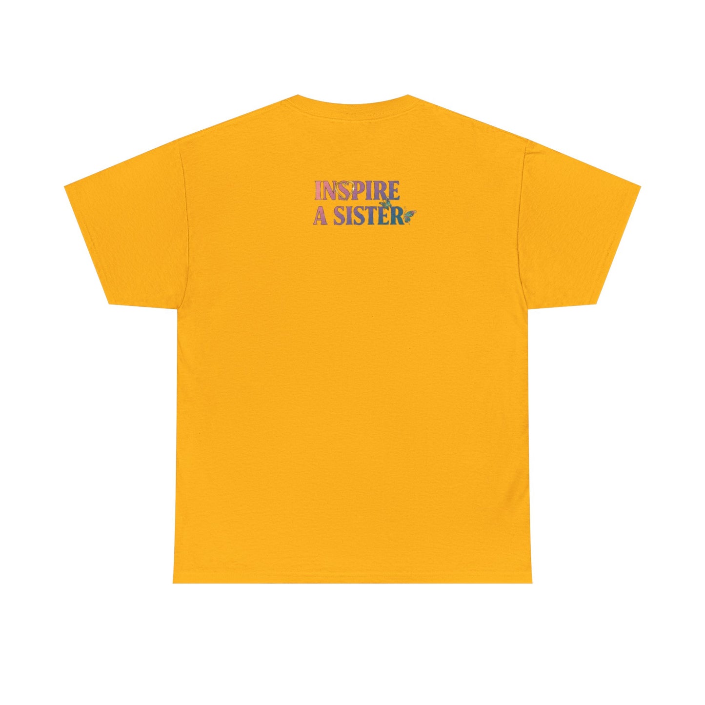 Empower Empower Evolve - Inspire a Sister Tee (Gold)