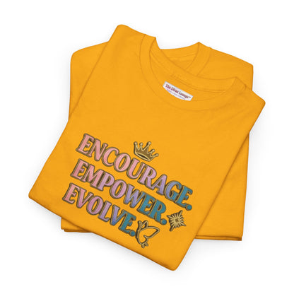 Empower Empower Evolve - Inspire a Sister Tee (Gold)