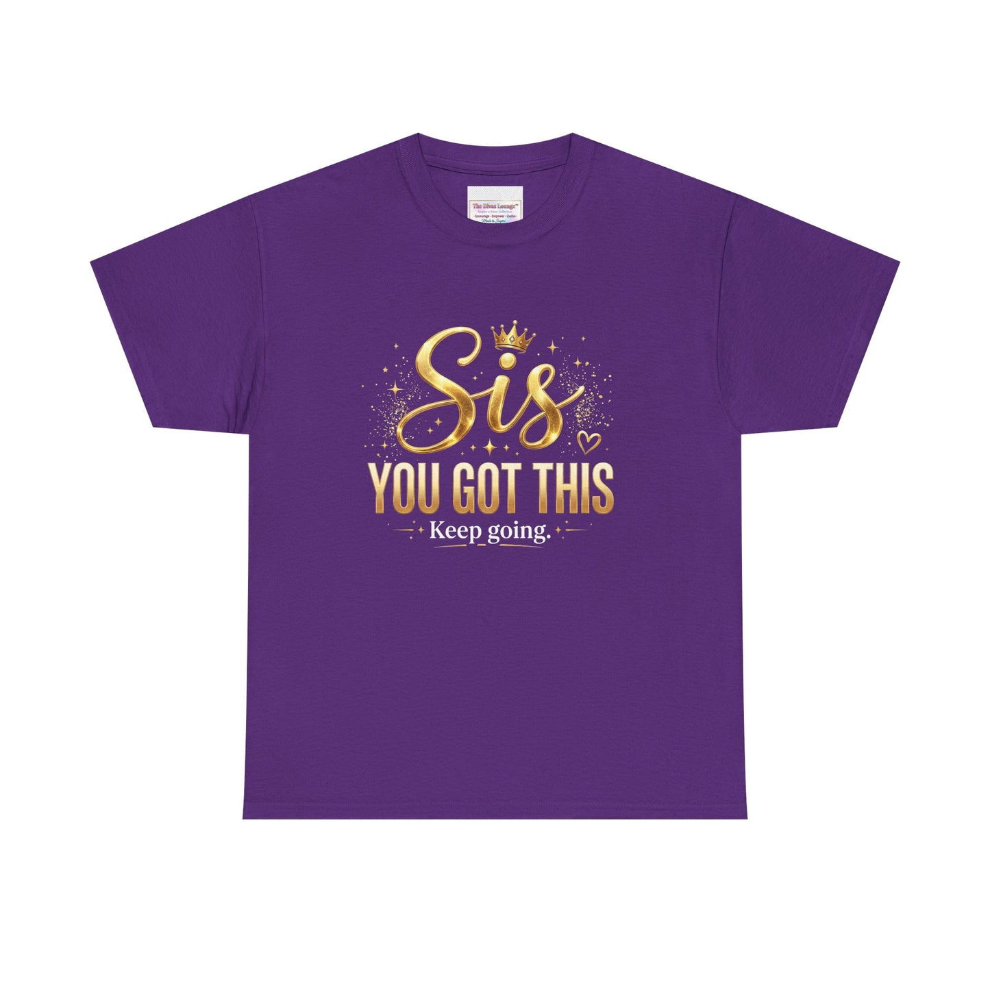 Sis You Got This T‑Shirt - You're Closer Than You Think  (Purple)