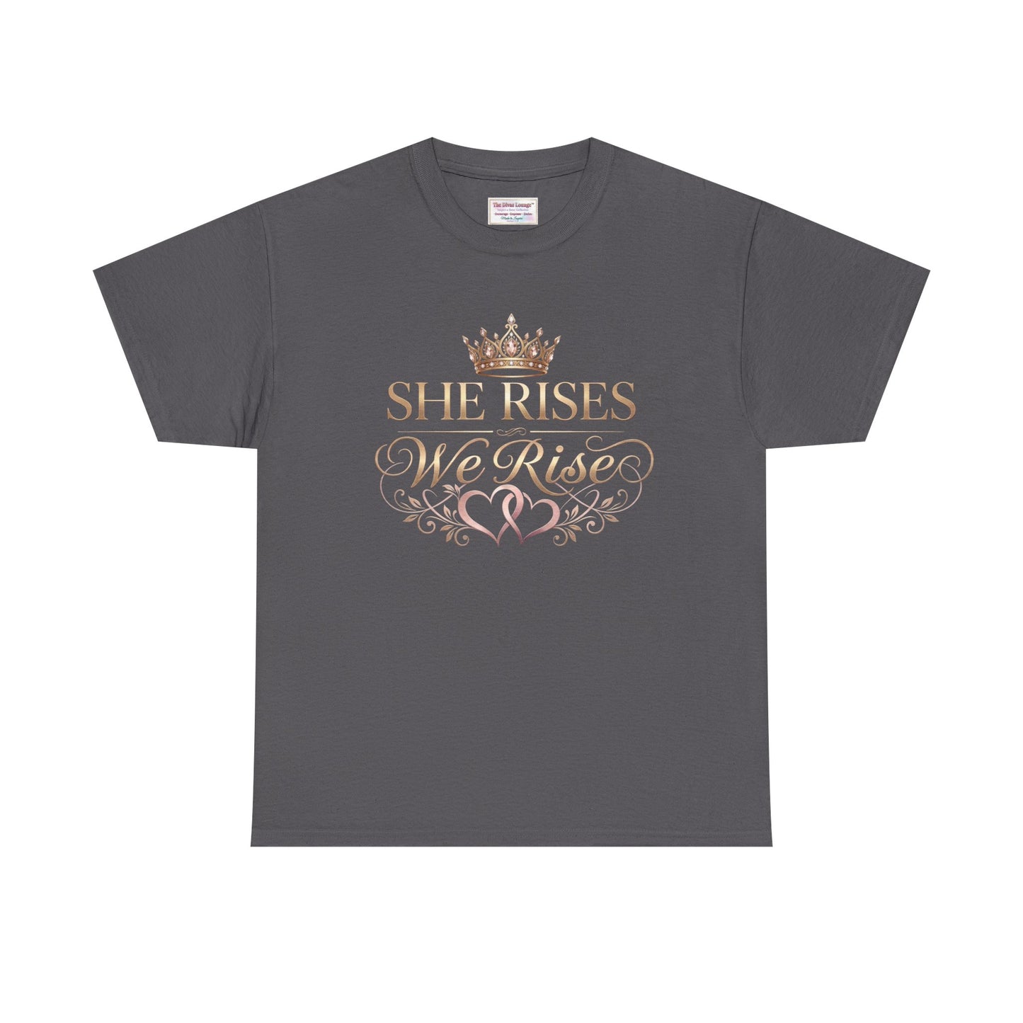 She Rises We Rise T‑Shirt — Empowerment Tee (Charcoal)